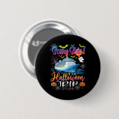 Enge Schip Het Is Een Halloween Reis 2025 Grappige Ronde Button 5,7 Cm (Voorkant /achterkant)