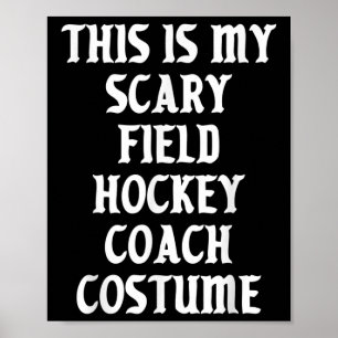 Enge veldhockeycoach kostuum trainer Halloween Poster