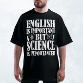 Engels Belangrijk Maar Wetenschap Grappig Leraar G T-shirt