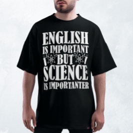 Engels Belangrijk Maar Wetenschap Grappig Leraar G T-shirt