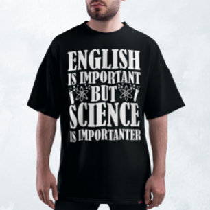 Engels Belangrijk Maar Wetenschap Grappig Leraar G T-shirt