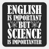 Engels Belangrijk Maar Wetenschap Grappig Leraar G Vierkante Sticker (Voorkant)