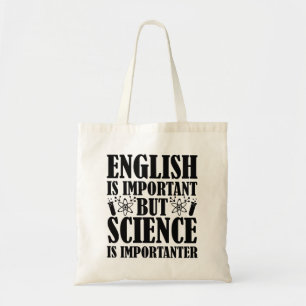 Engels belangrijk maar wetenschap leraar citaat gr tote bag