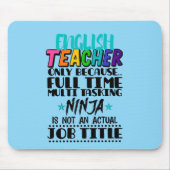 Engels docent alleen omdat fulltime multitasking muismat (Voorkant)