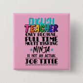 Engels docent alleen omdat fulltime multitasking vierkante button 5,1 cm (Voorkant)