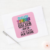 Engels docent alleen omdat fulltime multitasking vierkante sticker (Envelop)
