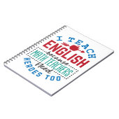 Engels docent I Teach English Quote Appreciation Notitieboek (Linkerzijde)