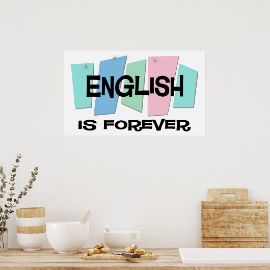 Engels is altijd oud poster (Keuken)