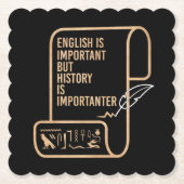 Engels is belangrijk maar geschiedenis is belangri kartonnen onderzetters (Voorkant)