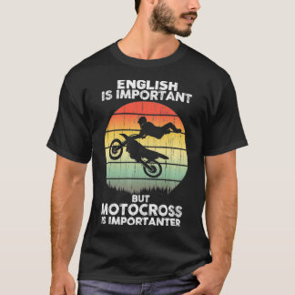Engels is belangrijk, maar Motorcross is Premium T-shirt