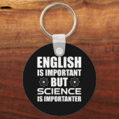 Engels is belangrijk maar wetenschap is belangrijk sleutelhanger (Voorkant)