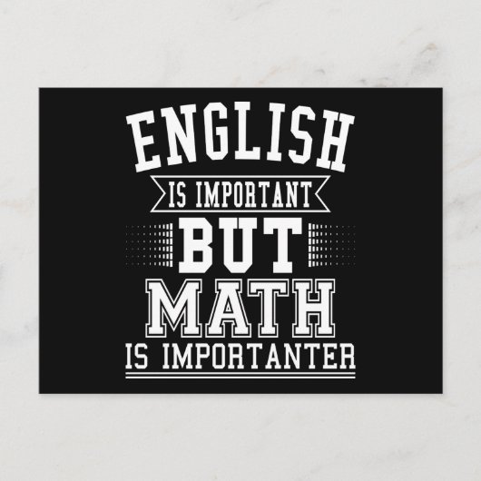 Engels is belangrijk maar Wiskunde is belangrijk Briefkaart (Voorkant)