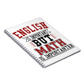 Engels is belangrijk maar Wiskunde is belangrijk Notitieboek (Rechterzijde)