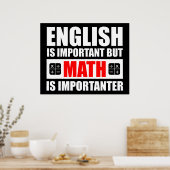 Engels is belangrijk maar Wiskunde is belangrijk Poster (Keuken)