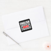 Engels is belangrijk maar Wiskunde is belangrijk Vierkante Sticker (Envelop)