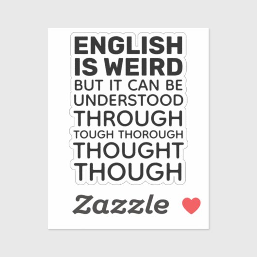 Engels is Weird Funny Grammar Contour Cut Sticker (Vel)