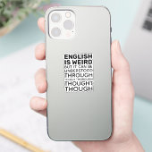 Engels is Weird Funny Grammar Contour Cut Sticker (Telefoon)