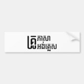 Engels leraar Khmer-taalscript = Bumpersticker (Voorkant)