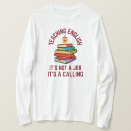 Engels leren is een roeping | lerares Engels T-shirt