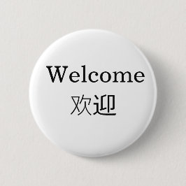 Engels Mandarijns-Chinees tweetalig woord Welkomst Ronde Button 5,7 Cm