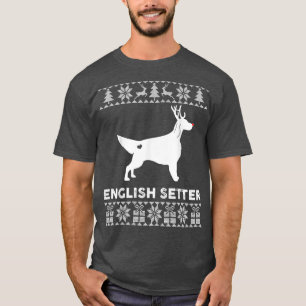 Engels Setter Dog Pet Lover Reindeer Ugly Christm T-shirt