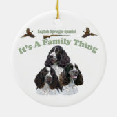 Engels Springer Spaniel Het is een familie ding Keramisch Ornament (Achterkant)