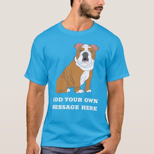 Engelse bulldog aangepaste bericht grafisch t-shirt (Voorkant)