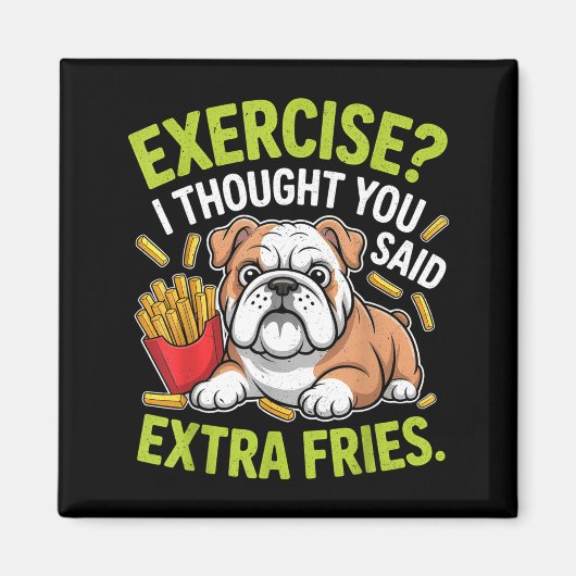 Engelse Bulldog Beweging, Extra Frites Grappig Magneet (Voorkant)