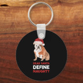 Engelse Bulldog Christmas Shirt Dear Santa Define Sleutelhanger (Voorkant)