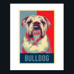 Engelse Bulldog Dog Portrait Pop Art Poster<br><div class="desc">Het Engelse Bulldog Dog Portrait Hope-Poster en meer producten voor eigenaars van gezelschapsdieren en hondenliefhebbers die van dieren houden. Het perfecte cadeau voor je beste vriend om hem te shows waar je van houdt.</div>