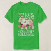 Engelse Bulldog is gewoon een meisje dat van honde T-shirt (Design voorkant)