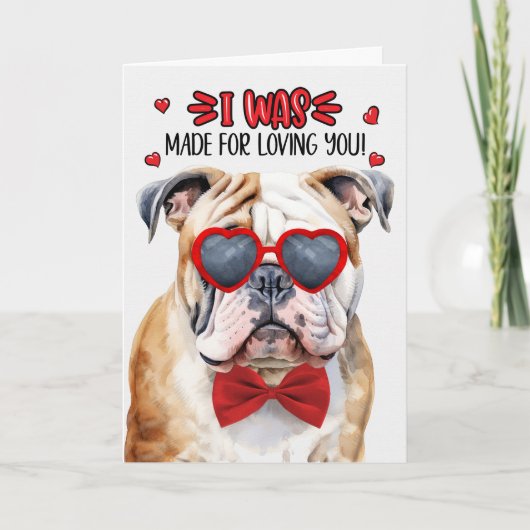 Engelse Bulldog Made for Loing You Valentijn Feestdagen Kaart (Voorkant)