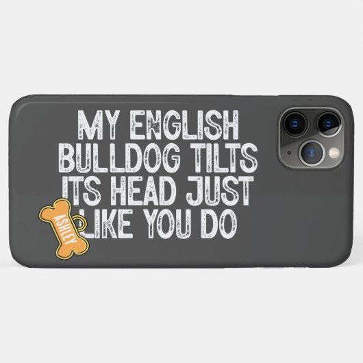 Engelse Bulldog Tilts Hoofd Grappig Quote Hond Pap Case-Mate iPhone Case (Achterkant (horizontaal))
