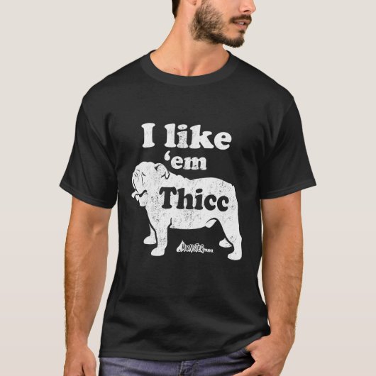 Engelse Bulldog Top, Cute I like Em Thicc, Chonky T-shirt (Voorkant)