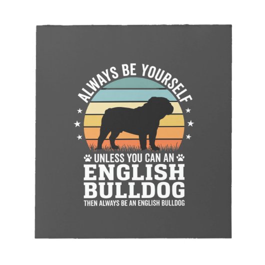 Engelse Bulldog Zonsondergang Wees Jezelf Hond Notitieblok (Voorkant)