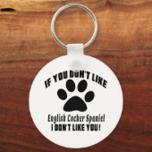 Engelse Cocker Spaniel houdt niet van Design Sleutelhanger (Voorkant)
