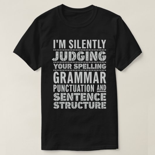 Engelse leraar Funny Grammar Gezegden T-shirt (Design voorkant)