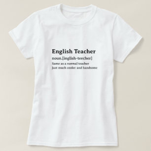 Engelse leraar Humorous Dictionary Definition T-shirt