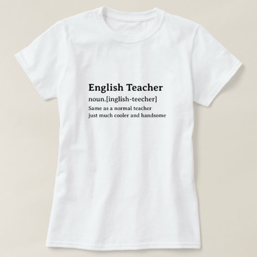 Engelse leraar Humorous Dictionary Definition T-shirt (Design voorkant)