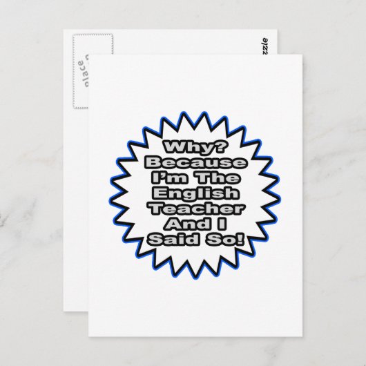 Engelse leraar... omdat ik dat zei briefkaart (Voorkant / Achterkant)