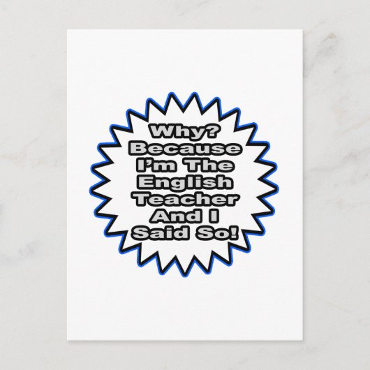 Engelse leraar... omdat ik dat zei briefkaart (Voorkant)