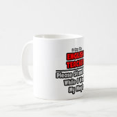 Engelse leraar...werk mijn magie koffiemok (Voorkant links)