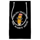 Engelse leraren schrijven altijd potlood pun Dark  Klein Cadeauzakje (Voorkant)