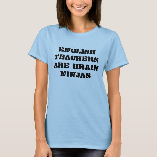 Engelse leraren zijn Brain Ninjas T-shirt (Voorkant)