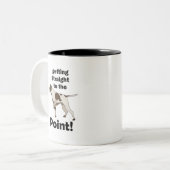 Engelse Pointer Komt Recht Ter Zake Tweekleurige Koffiemok (Voorkant links)