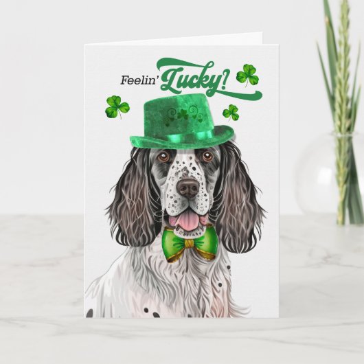 Engelse Setter Dog Feelin' Lucky St Patrick's Day Feestdagen Kaart (Voorkant)