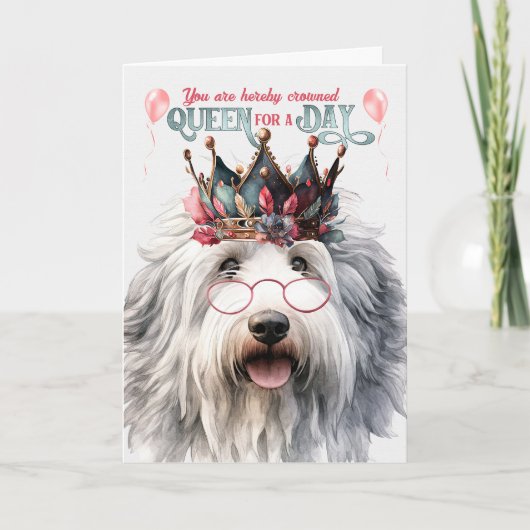 Engelse Sheepdog Queen voor een dag grappige verja Kaart (Voorkant)