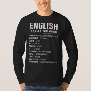 Engelse Slang Vertaalgids voor Britse expat in de  T-shirt