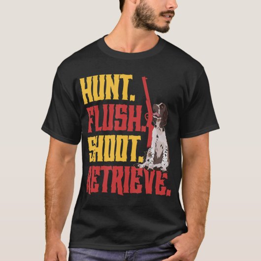 Engelse Springer Spaniel Hunt Flush Shoot Retrieve T-shirt (Voorkant)