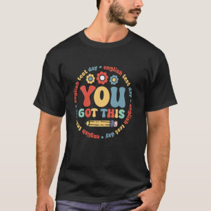 Engelse Toetsdag Je Haalt Het Engelse Toetsdocent T-shirt